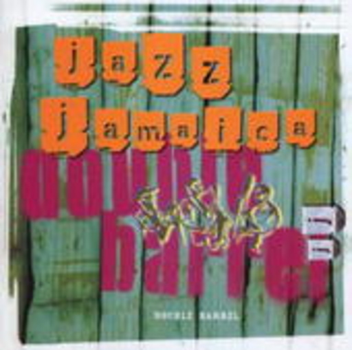 Jazz Jamaica – Double Barrel
