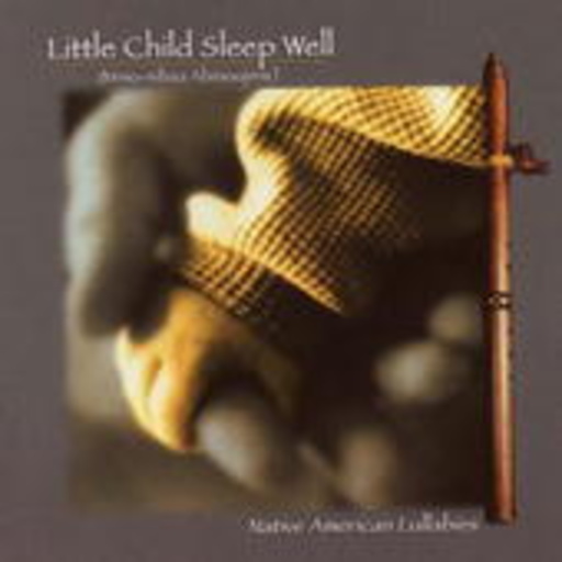 Mino-Nibaa Abinoojiins – Native Americans Lullabies