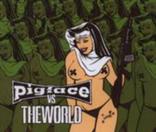 Pigface – Pigface vs. The World