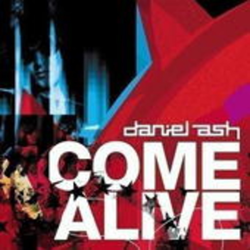 Daniel Ash – Come Alive