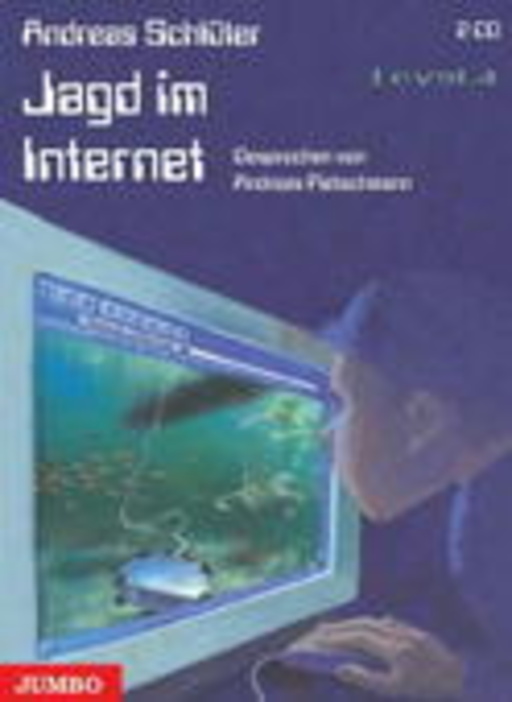 Andreas Pietschmann – Level 4: Jagd im Internet