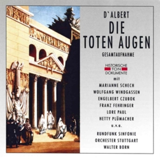 Rundfunk Sinfonie Orchester Stuttgart – Die toten Augen (Gesamtaufnahme in deutscher Sprache 1951)