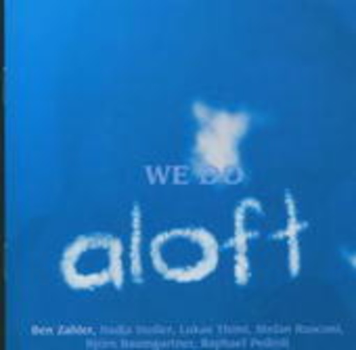 Aloft – We Do