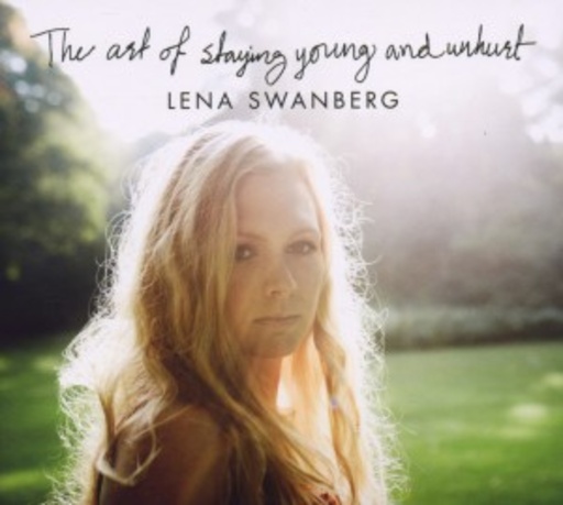 Lena Swanberg – The Art Of Staying Young And Unhurt