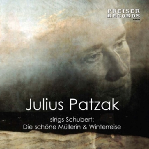 Julius Patzak – Die schöne Müllerin & Winterreise