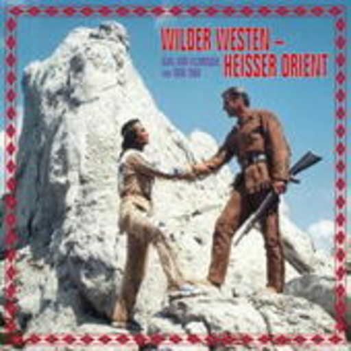 Diverse – Wilder Westen - Heisser Orient: Karl-May-Filmmusik von 1936-1968 (incl. Book)