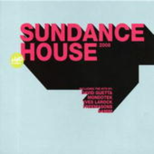 Diverse – Sundance House 2008 - Mad