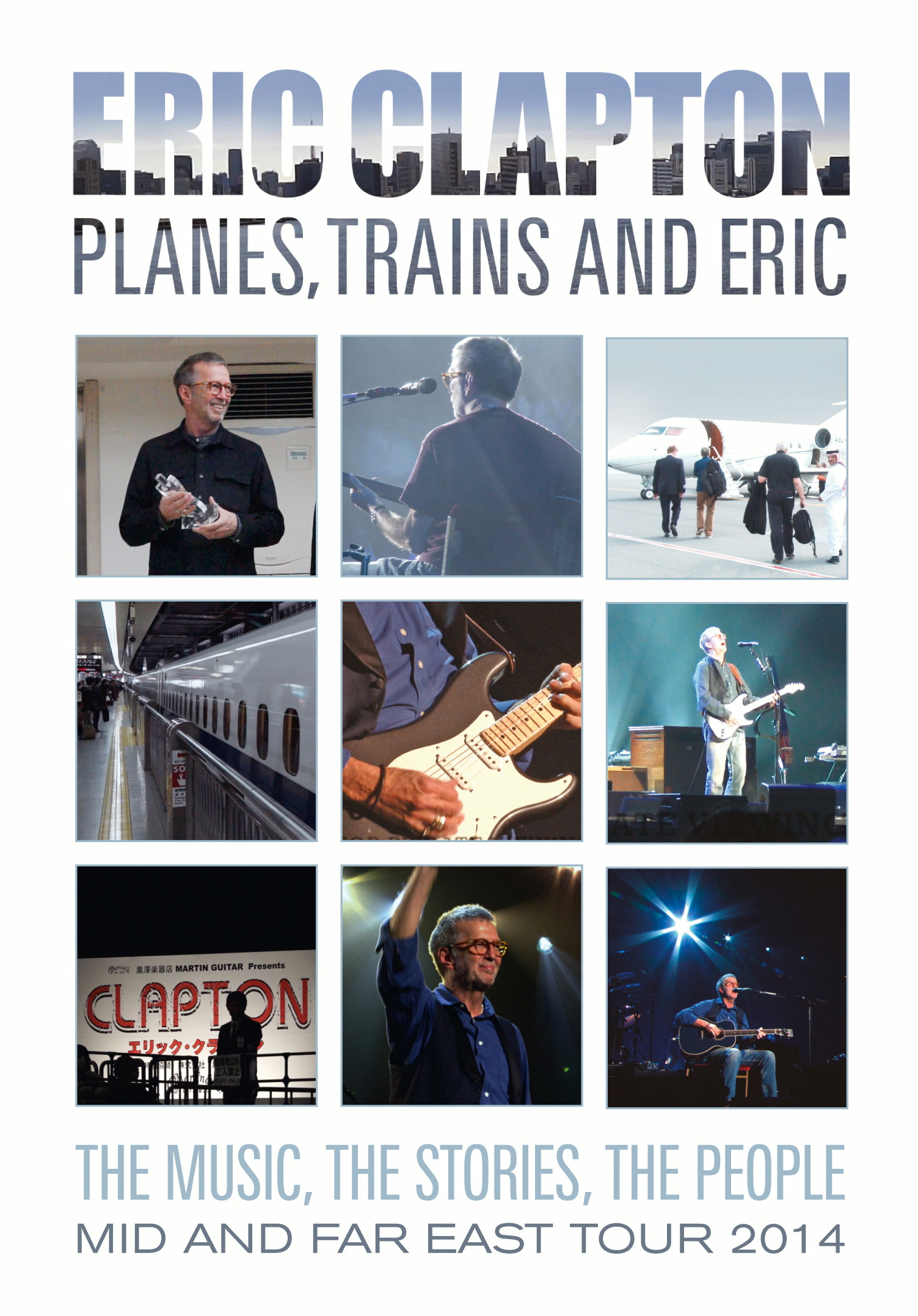 Eric Clapton – Planes, Trains And Eric