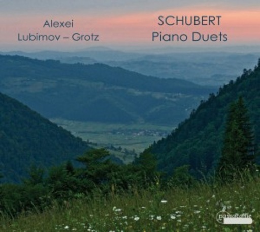 Alexei Lubimov/Alexei Grotz – Schubert Piano Duets
