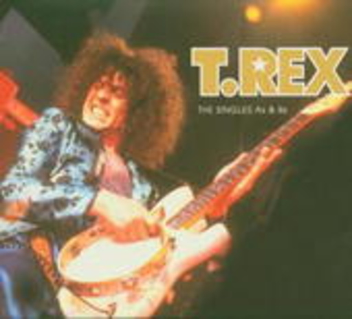 T. Rex – The Singles A's & B's