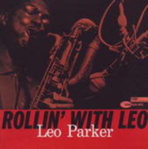 Leo Parker – Rollin' With Leo (Rudy Van Gelder)