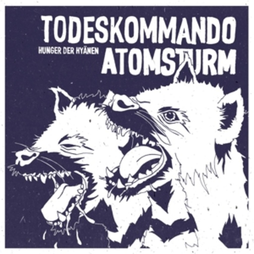 Todeskommando Atomsturm – Hunger der Hyänen