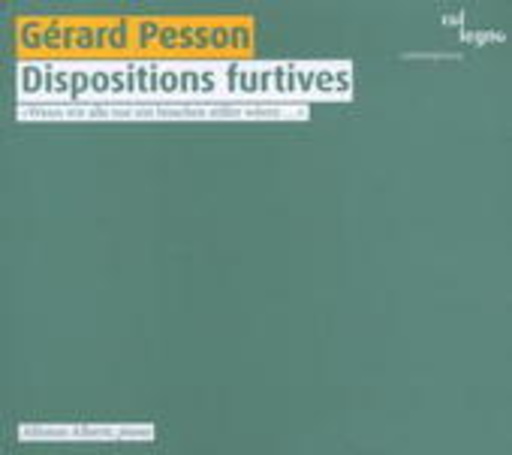 Alfonso Alberti – Dispositions Furtives