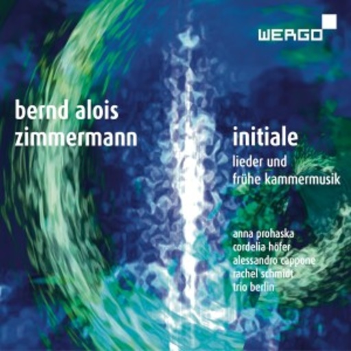 Anna Prohaska/Rachel Schmidt/Trio Berlin – Initiale - Lieder und frühe Kammermusik