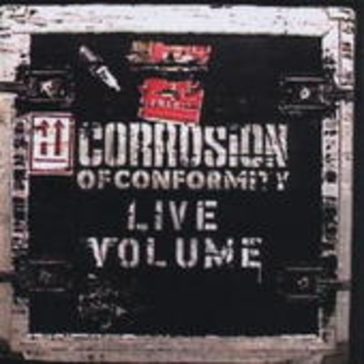 Corrosion Of Conformity – Live Volume