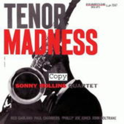 Sonny Rollins – Tenor Madness