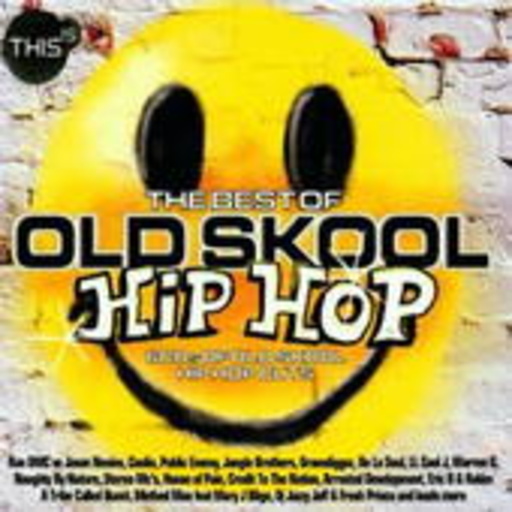 This Is … Best Of Old Skool HipHop