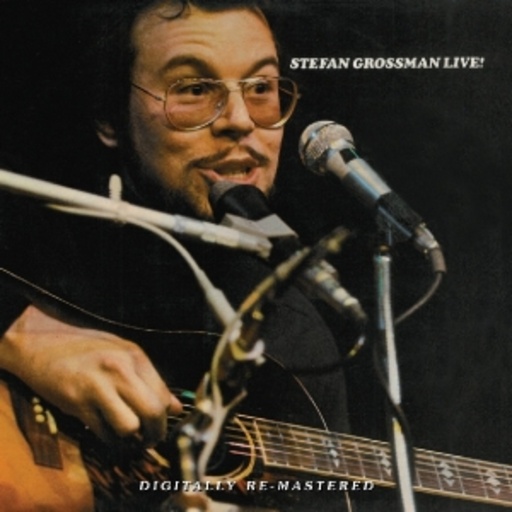 Stefan Grossman – Live!