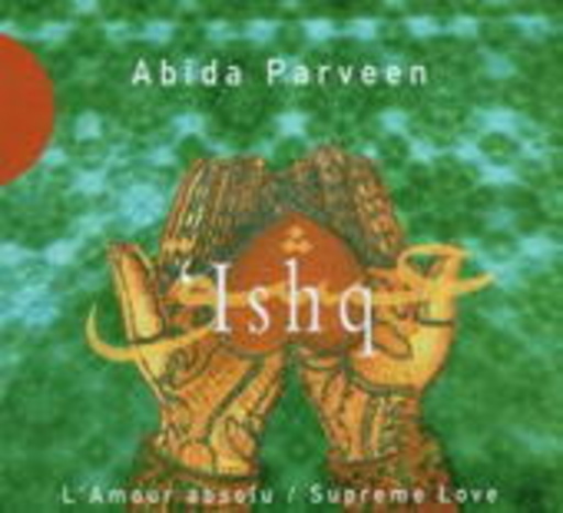 Abida Parveen – Ishq