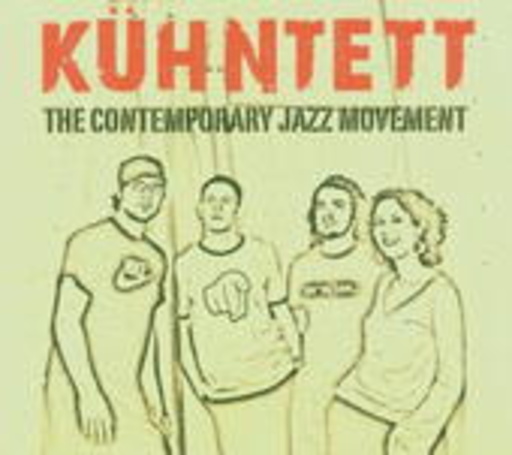 Kühntett – The Contemporary Jazzmovement