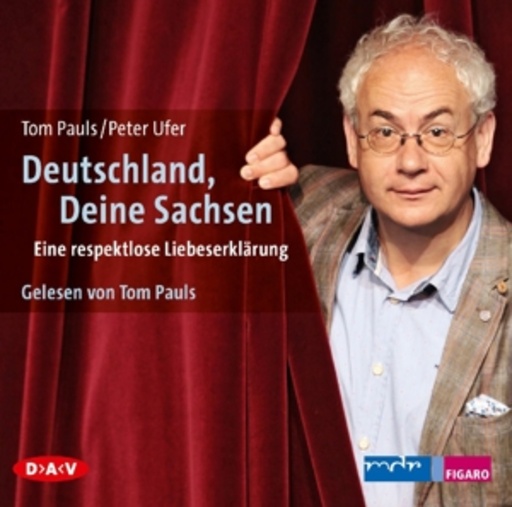 Diverse – Deutschland, deine Sachsen