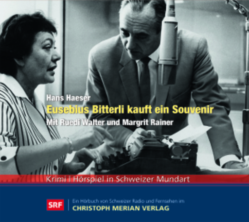 Ruedi Walter/Margit Rainer – Eusebius Bitterli kauft ein Souvenir