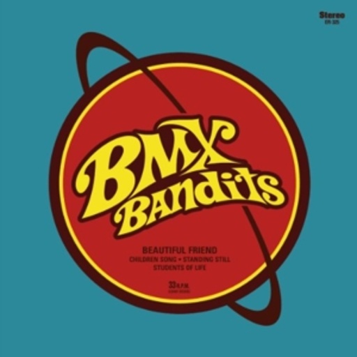 BMX Bandits – Beautiful Friend