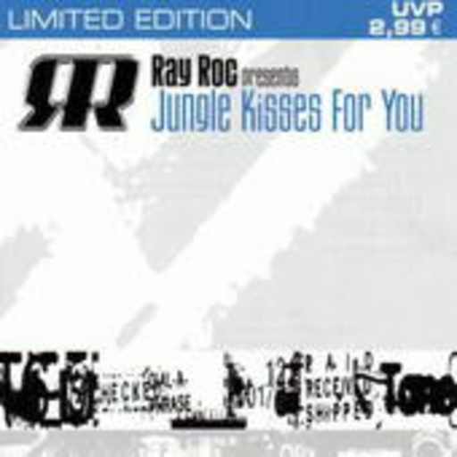 Ray Roc – Ray Roc pres. Jungle Kisses For You feat. Latrice