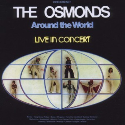 The Osmonds – Around The World - Live In Concert