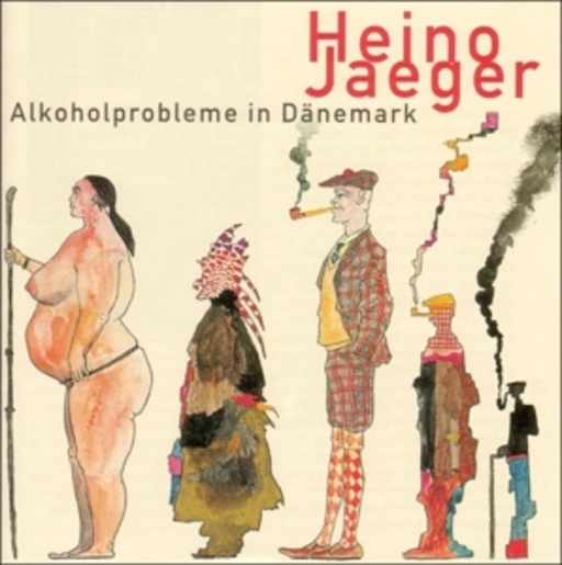Heino Jaeger – Alkoholprobleme in Dänemark