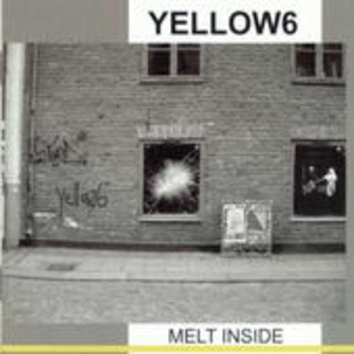 Yellow 6 – Melt Inside