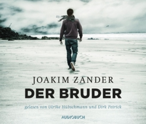 Ulrike Hübschmann/Reinhard Kuhnert – Der Bruder