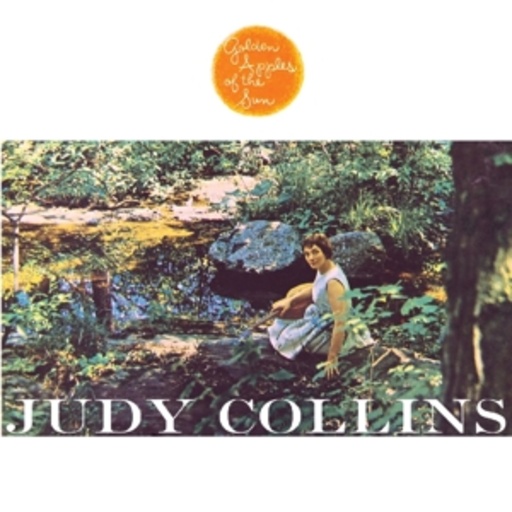 Judy Collins – Golden Apples Of The Sun