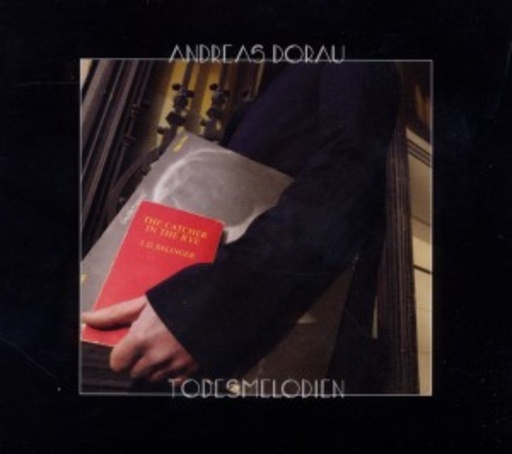Andreas Dorau – Todesmelodien