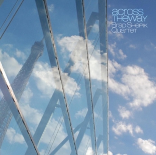 Brad Shepik Quartet – Across The Way