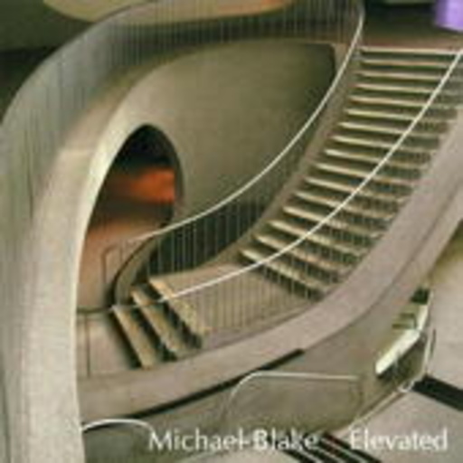 Michael Blake – Elevated