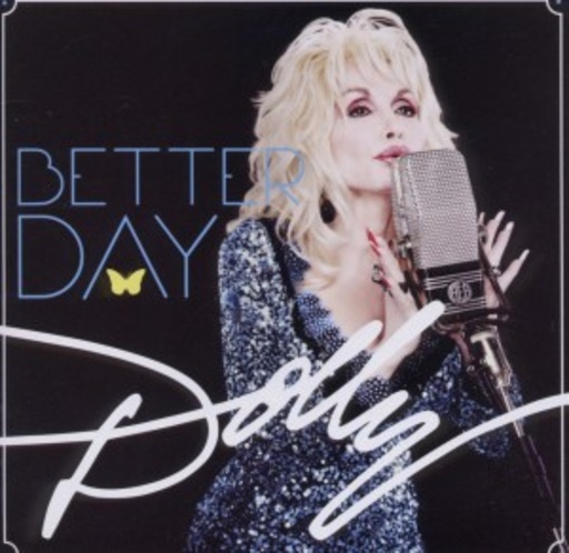 Dolly Parton – Better Day