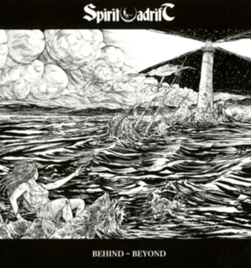 Spirit Adrift – Behind - Beyond
