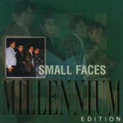 Small Faces – Millennium Edition