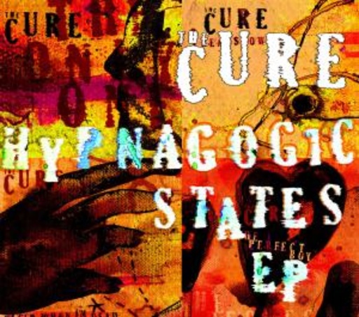 The Cure – Hypnagogic States