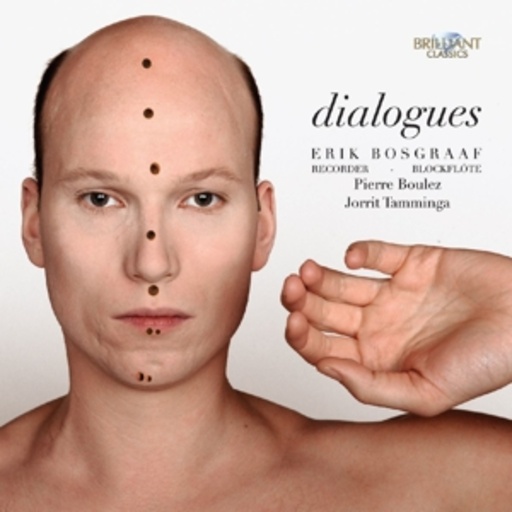 Erik Bosgraaf – Dialogues