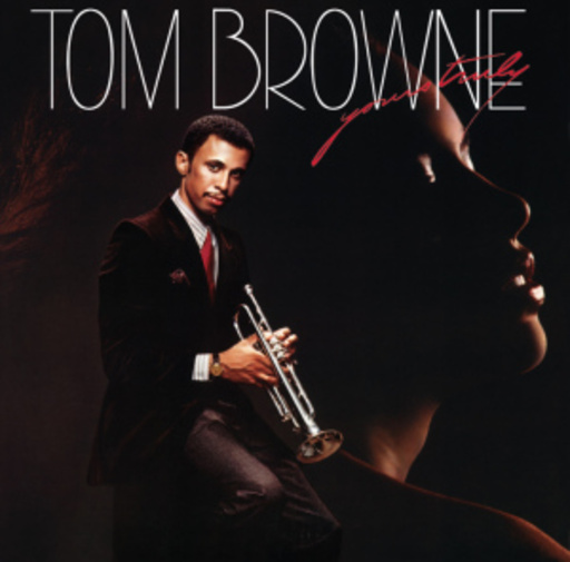 Tom Browne – Yours Truly