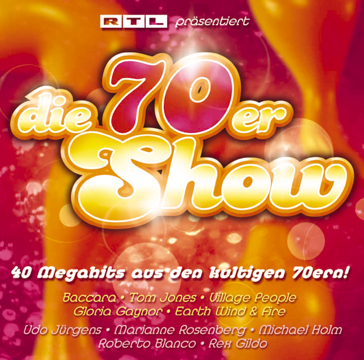 Diverse – Die 70er Show - 40 Megahits aus den kultigen 70ern (RTL präsentiert)
