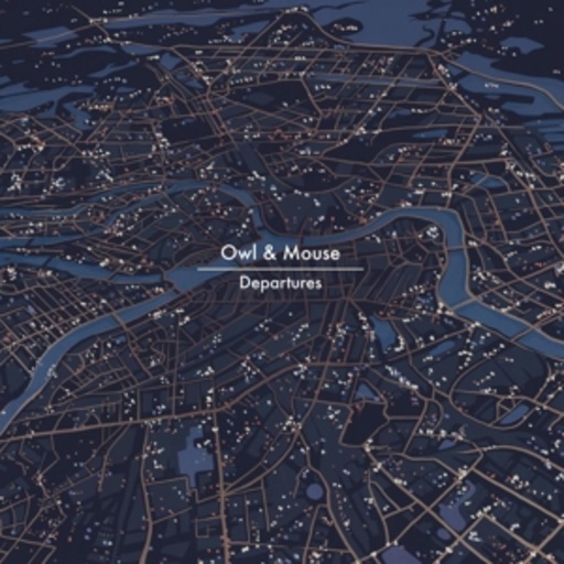 Owl & Mouse – Departures