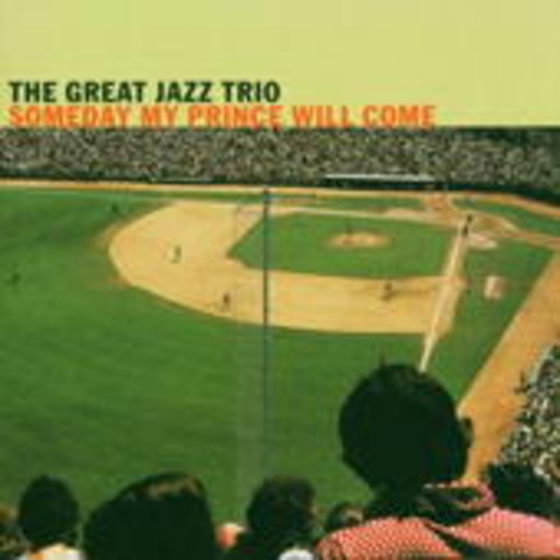 Great Jazz Trio – Someday My Prince Will Come