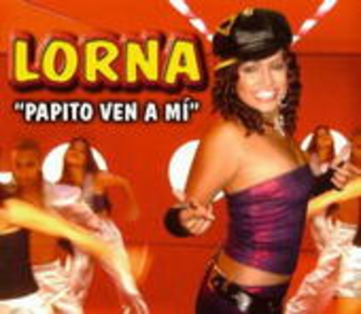 Lorna – Papito Ven A Mi