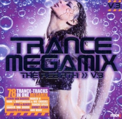 Diverse – Trance Megamix - The Rebirth Vol. 3