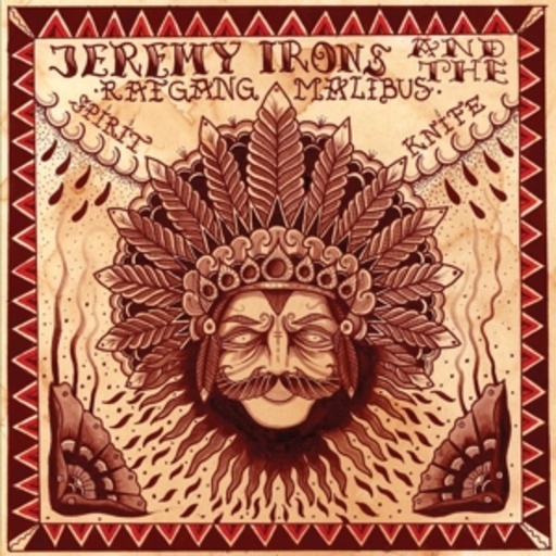 Jeremy Irons & The Ratgang Malibus – Spirit Knife