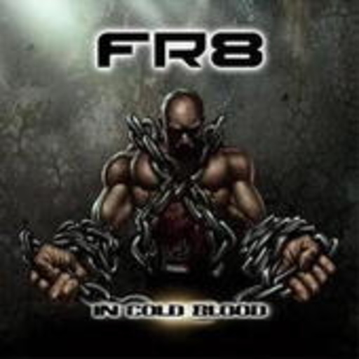 FR8 – In Cold Blood