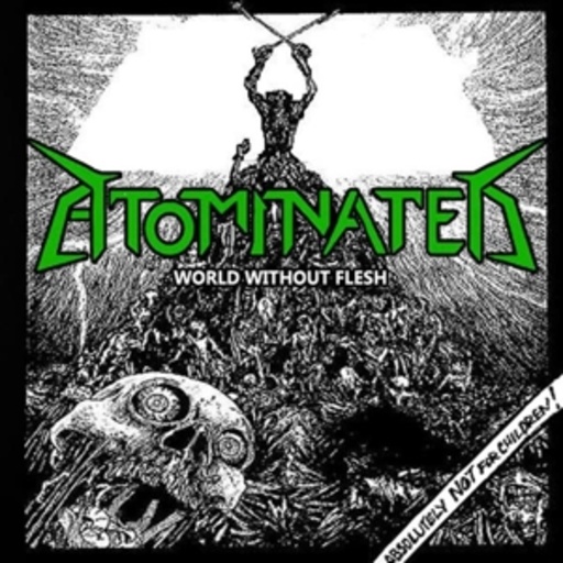 Atominated – World Without Flesh